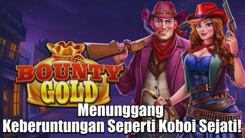 Menunggang Keberuntungan Seperti Koboi Sejati!