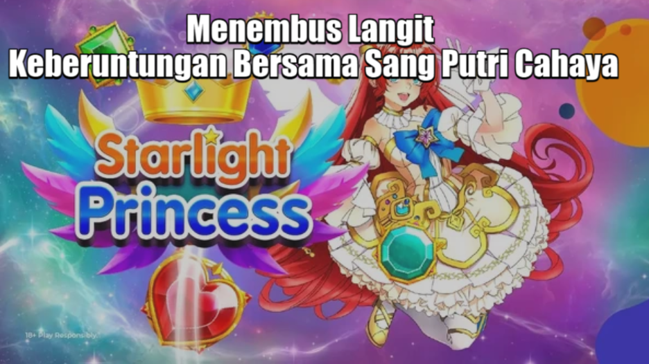 Menembus Langit Keberuntungan Bersama Sang Putri Cahaya